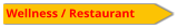 Wellness / Restaurant